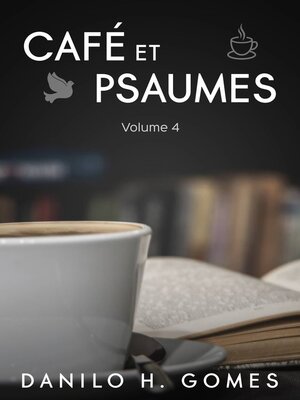 cover image of Café et Psaumes, Volume 4
